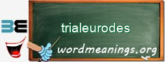 WordMeaning blackboard for trialeurodes